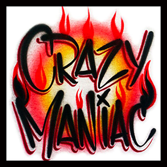 Airbrush T-shirt  Crazy Maniac * Flames * Fire * Your Name * You Choose Color