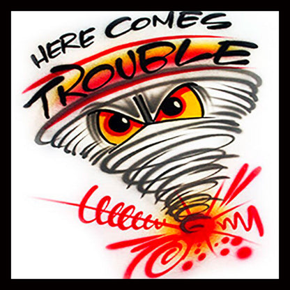 Airbrushed T-shirt Here Comes Trouble * Your Name * You Choose Color