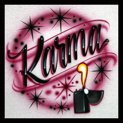 Airbrush T-shirt - Karma - Flaming Lighter