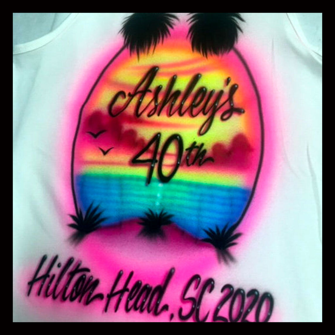 Airbrush T-Shirt * Birthday * Beach * Celebrate * 40th * Gift * Party