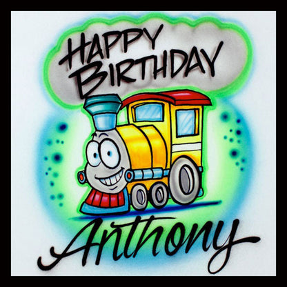 Airbrush T-shirt with the words "Happy Birthday" a cartoon train engine with happy face and a name