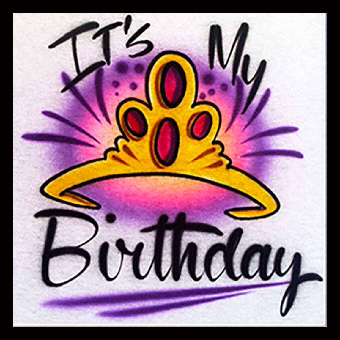Airbrushed T-shirt - Birthday Tiara - Your Color Choice