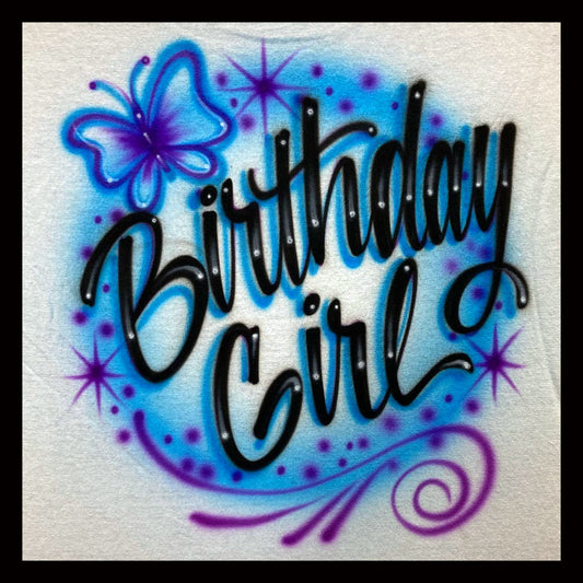 Airbrush T-Shirt - Birthday Girl - Butterfly - You Choose Color - You Choose Name