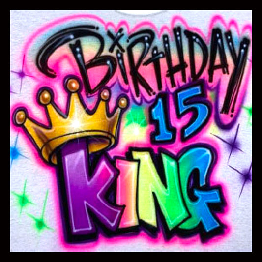 Airbrush T-shirt - Birthday King or Queen - Crown - You Choose Age
