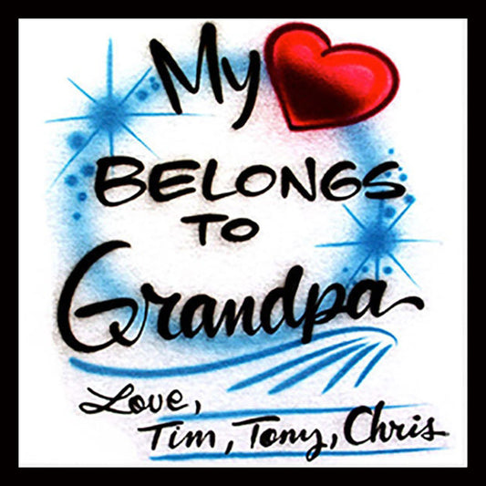Airbrush T-Shirt  *  My Heart Belongs To Grandpa
