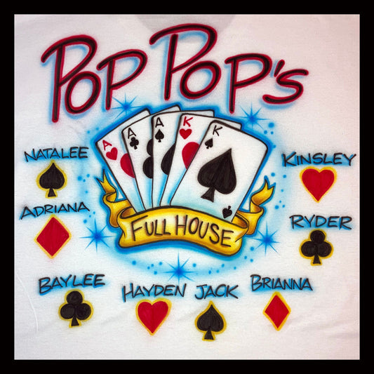 Airbrush T-Shirt - Pop Pop's Full House - Poker - Cards - Family