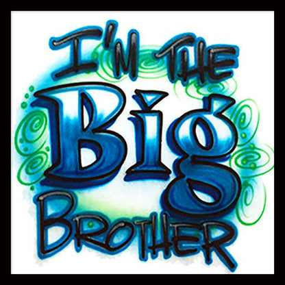 Airbrushed T-shirt - Big Brother - You Choose Color