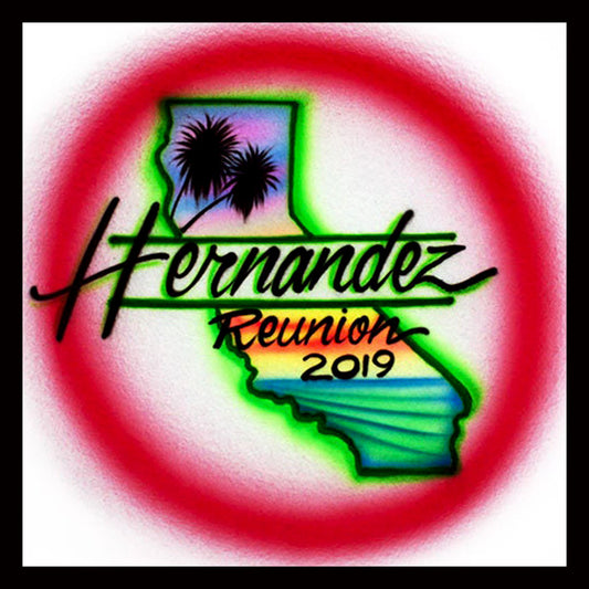 Airbrushed T-shirt - California - Family Reunion - Your Name