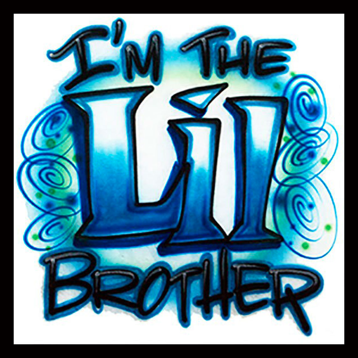 Airbrushed T-shirt - Lil Brother - You Choose Color
