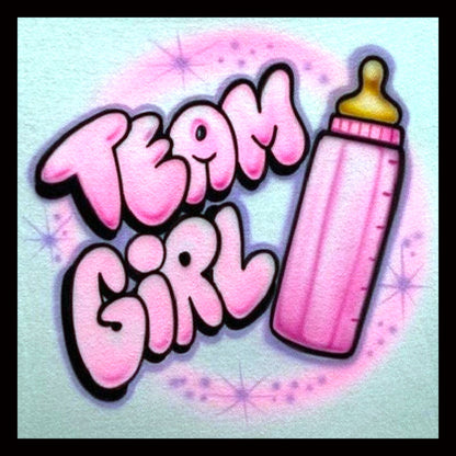 Airbrush T-shirt - Team Girl or Boy - Gender Reveal - Shower - Baby