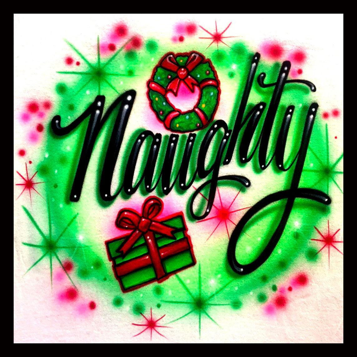 Airbrush T-shirt - Christmas - Naughty - Holiday - Present - Wreath