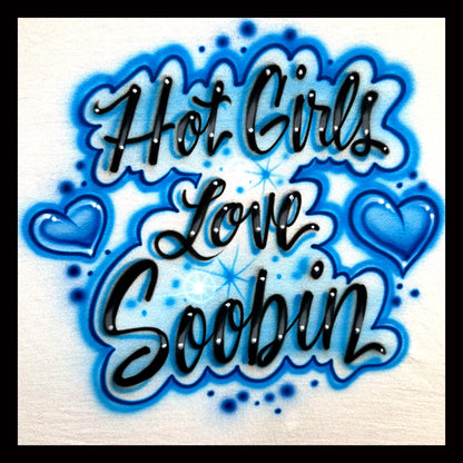 Hot Girls Love Soobin TXT Airbrushed T-Shirt with Hearts