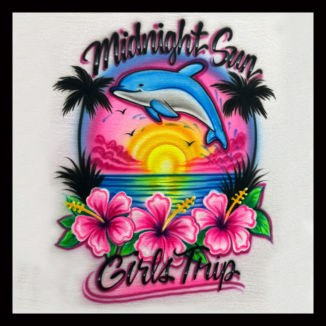 Midnight Sun Girls Trip airbrushed shirt with dolphin, sunset, palm trees and hibiscus flowers in vibrant tropical colors