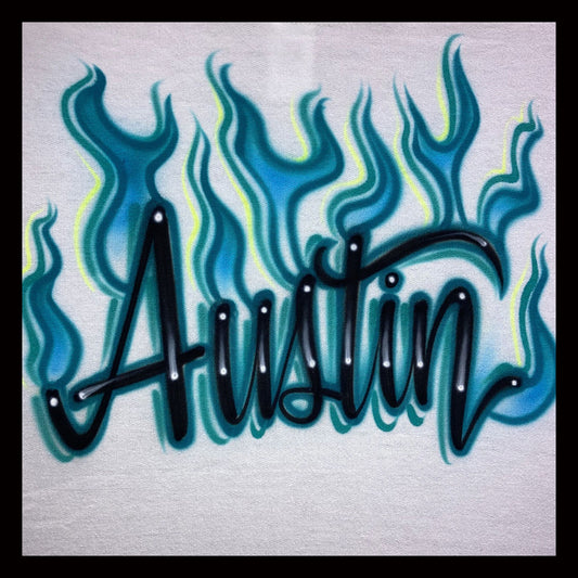 Airbrush T-Shirt * Flames * Name * Fire * You Choose Color * Personalized