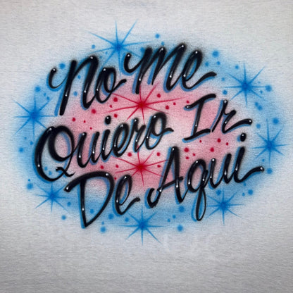 Bad Bunny Inspired Airbrushed T-Shirt – “No Me Quiero Ir de Aquí”