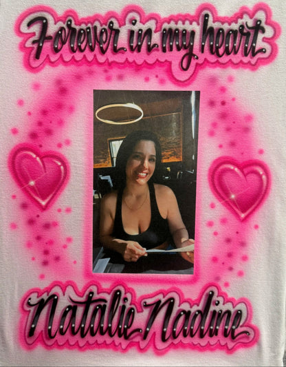 Forever in My Heart Memorial Airbrushed T-Shirt with Photo Transfer