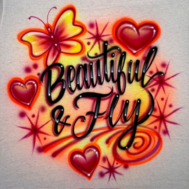 Beautiful & Fly Airbrushed Butterfly Shirt (Custom Text & Colors)